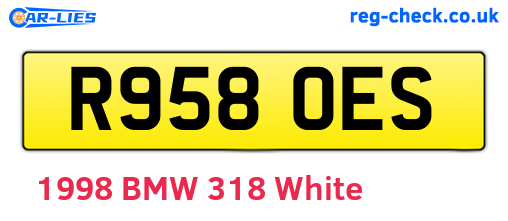 R958OES are the vehicle registration plates.