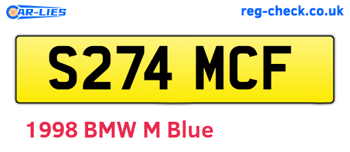 S274MCF are the vehicle registration plates.