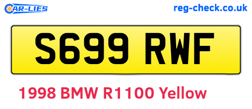 S699RWF are the vehicle registration plates.