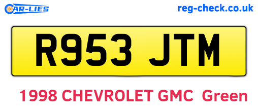 R953JTM are the vehicle registration plates.