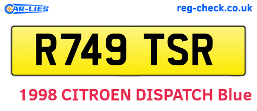 R749TSR are the vehicle registration plates.