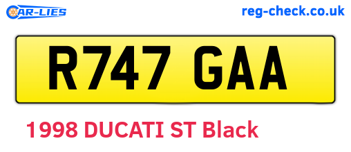 R747GAA are the vehicle registration plates.