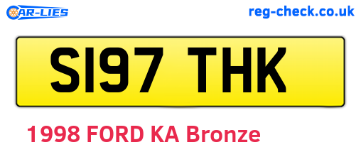 S197THK are the vehicle registration plates.