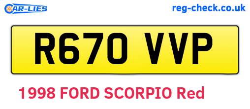 R670VVP are the vehicle registration plates.