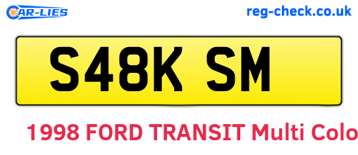 S48KSM are the vehicle registration plates.