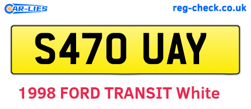 S470UAY are the vehicle registration plates.