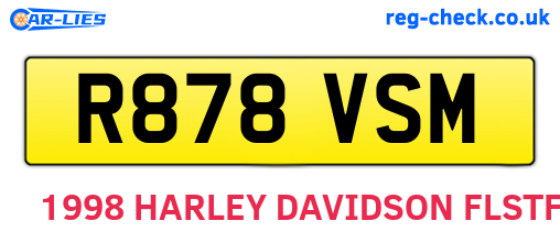 R878VSM are the vehicle registration plates.