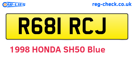 R681RCJ are the vehicle registration plates.