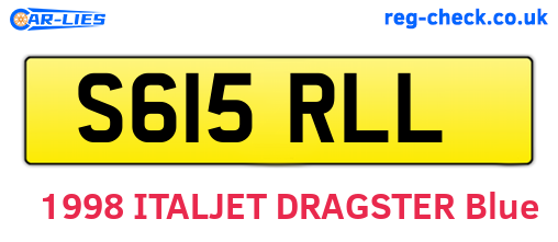 S615RLL are the vehicle registration plates.