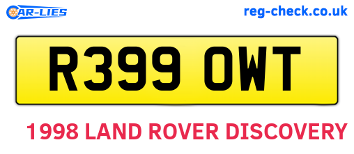 R399OWT are the vehicle registration plates.