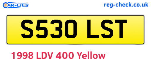 S530LST are the vehicle registration plates.