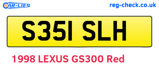 S351SLH are the vehicle registration plates.