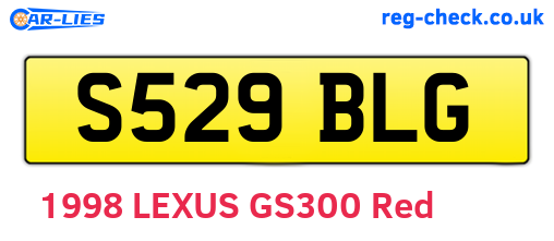 S529BLG are the vehicle registration plates.