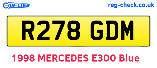 R278GDM are the vehicle registration plates.