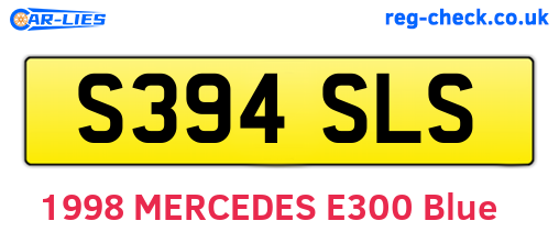 S394SLS are the vehicle registration plates.