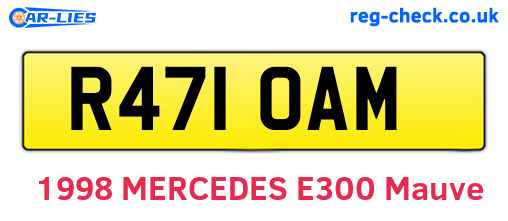 R471OAM are the vehicle registration plates.