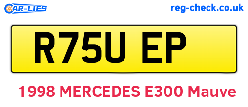 R75UEP are the vehicle registration plates.