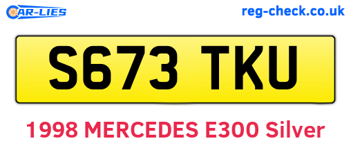 S673TKU are the vehicle registration plates.