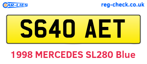 S640AET are the vehicle registration plates.