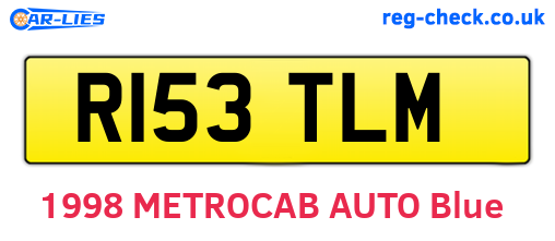 R153TLM are the vehicle registration plates.