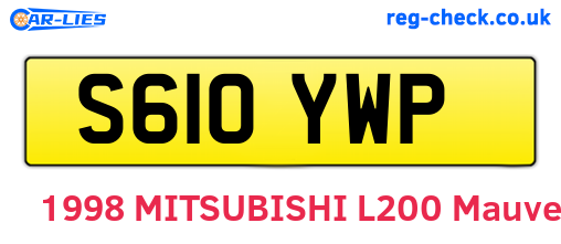 S610YWP are the vehicle registration plates.