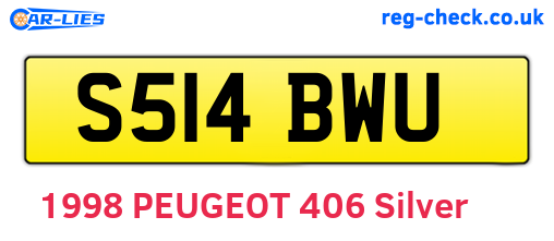S514BWU are the vehicle registration plates.