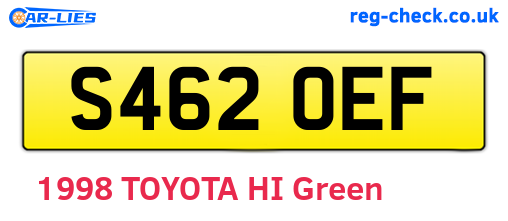S462OEF are the vehicle registration plates.