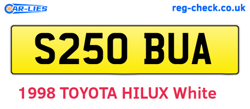 S250BUA are the vehicle registration plates.