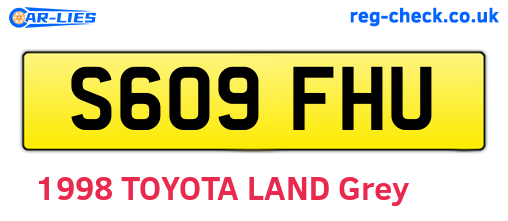 S609FHU are the vehicle registration plates.