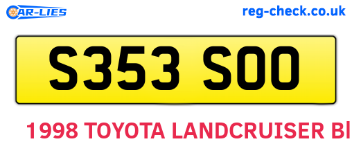 S353SOO are the vehicle registration plates.