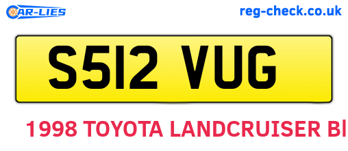 S512VUG are the vehicle registration plates.