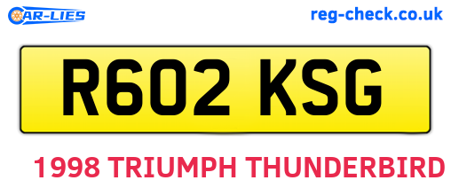R602KSG are the vehicle registration plates.