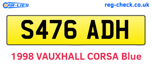 S476ADH are the vehicle registration plates.
