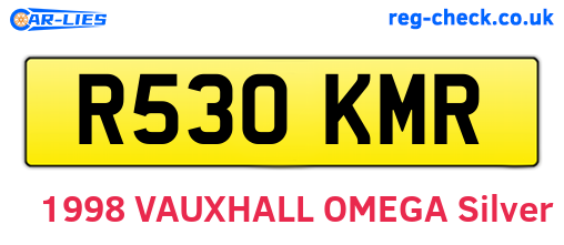 R530KMR are the vehicle registration plates.