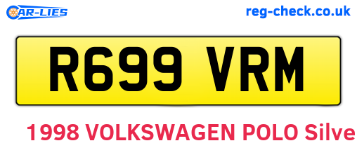 R699VRM are the vehicle registration plates.