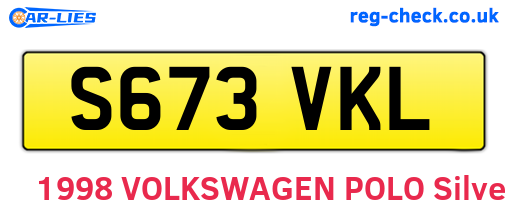 S673VKL are the vehicle registration plates.