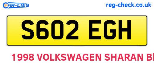 S602EGH are the vehicle registration plates.