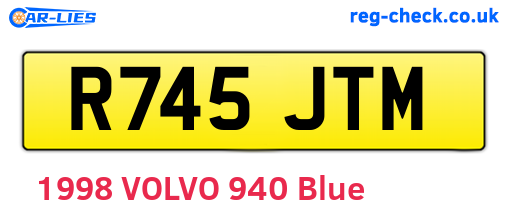 R745JTM are the vehicle registration plates.