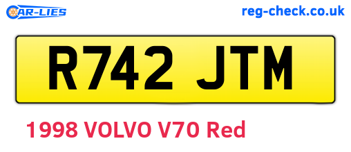 R742JTM are the vehicle registration plates.