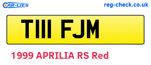 T111FJM are the vehicle registration plates.