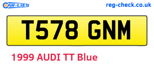 T578GNM are the vehicle registration plates.