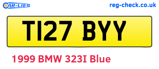 T127BYY are the vehicle registration plates.