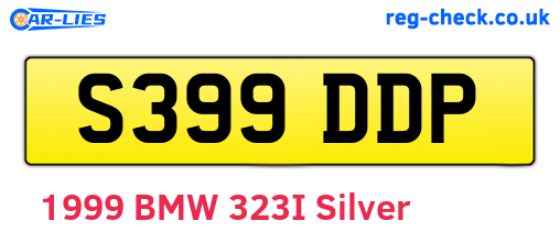 S399DDP are the vehicle registration plates.