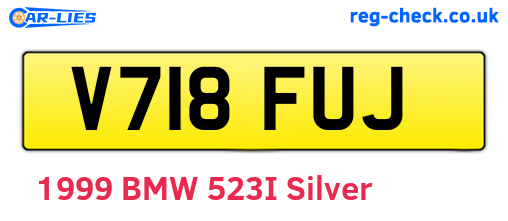 V718FUJ are the vehicle registration plates.