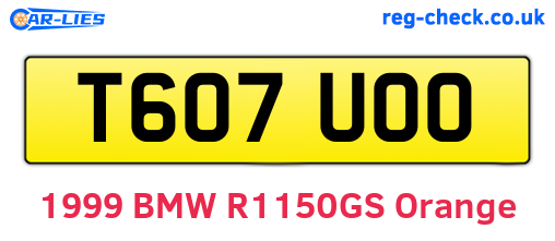 T607UOO are the vehicle registration plates.