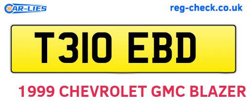 T310EBD are the vehicle registration plates.