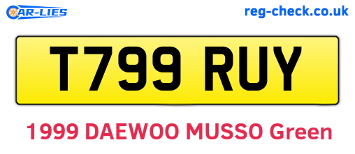 T799RUY are the vehicle registration plates.