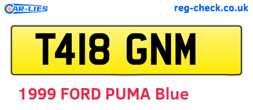T418GNM are the vehicle registration plates.