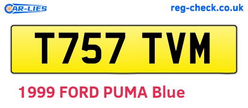 T757TVM are the vehicle registration plates.