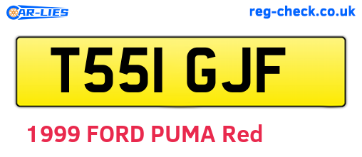 T551GJF are the vehicle registration plates.